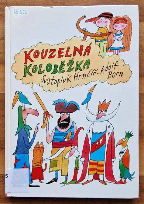 Kouzelná koloběžka Svatopluk Hrnčíř Adolf Born